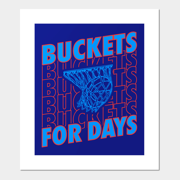 Bucket for Days